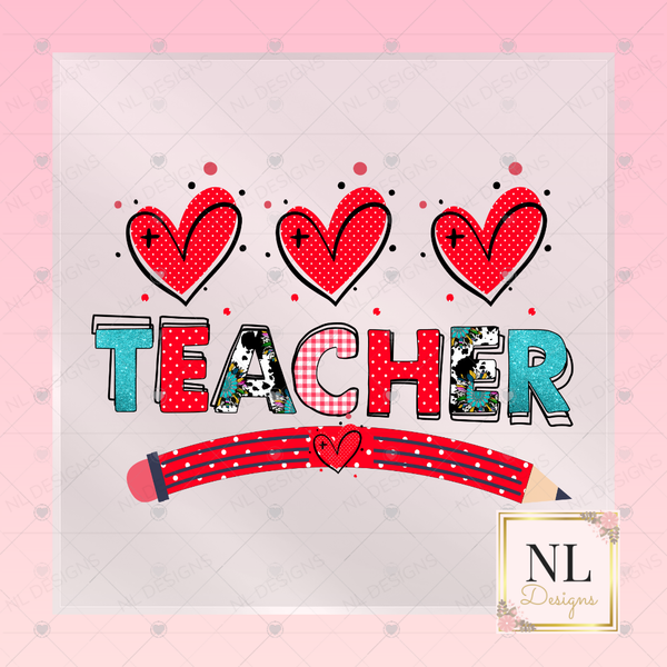 Teacher Triple Hearts - Valentine's Day DTF Transfers
