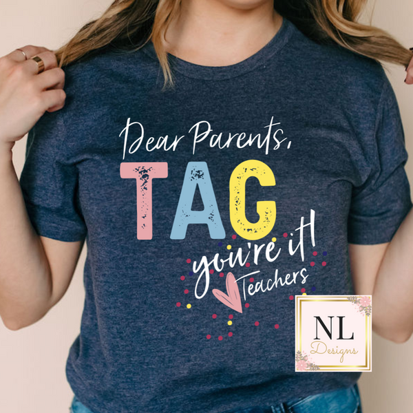 Dear Parents, Tag You're It!