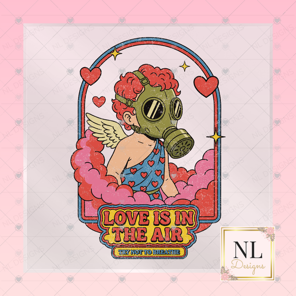 Love is in the Air - Valentine's Day DTF Transfers