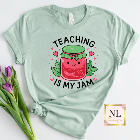 Teaching is My Jam Cute