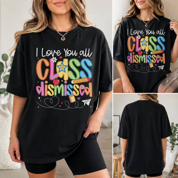 Class Dismissed Colorful