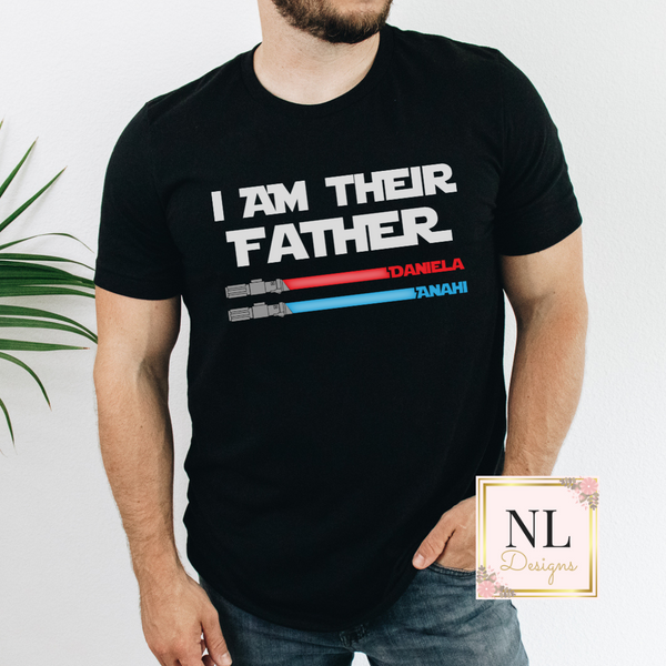 I Am Their Father - Customizable