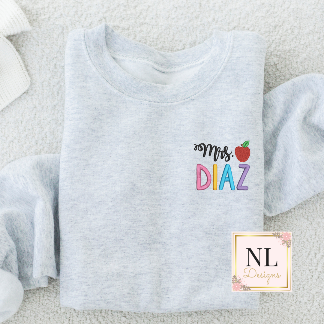 Teacher Name with Apple Embroidered Sweatshirt