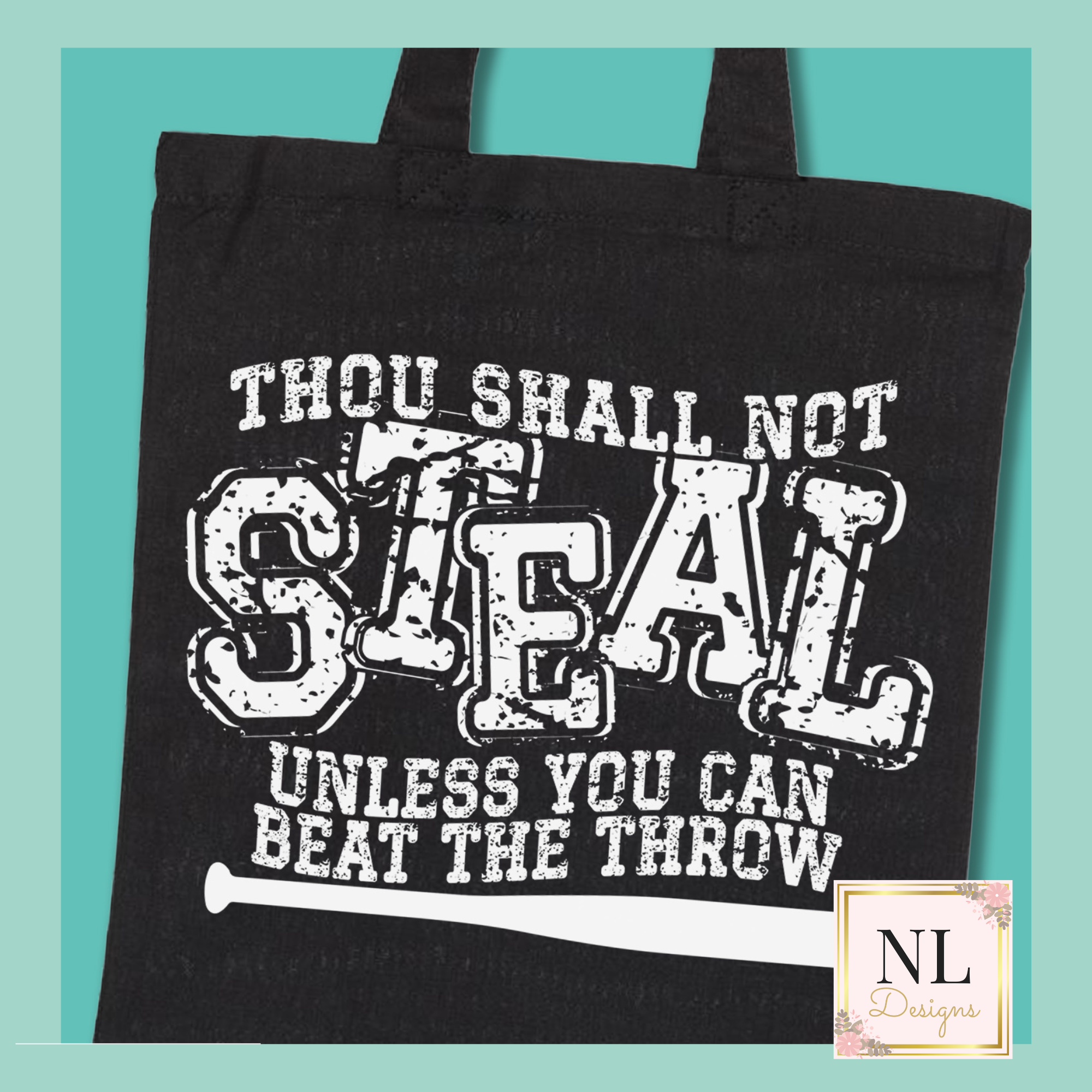 Thou Shall Not Steal Tote