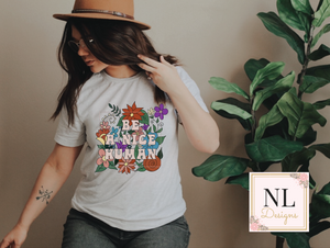 Be a Nice Human Retro Floral