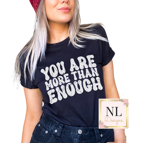 You are More Than Enough