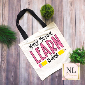 Learn Today Tote