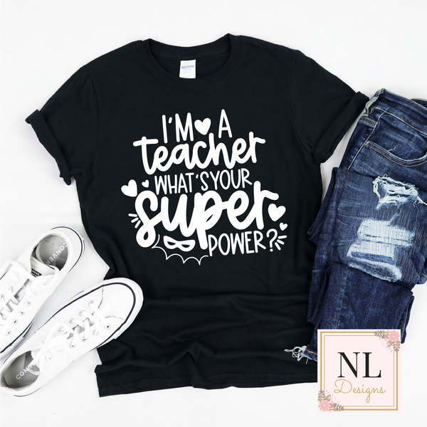 I'm a Teacher. What's Your Superpower?