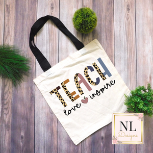 Teach Love Inspire Tote