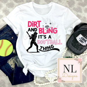 Dirt & Bling It's a Softball Thing