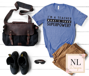 I'm a Teacher. What's Your Superpower?